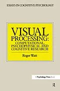 E-Book (epub) Visual Processing von Roger Watt