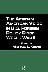 eBook (epub) The African American Voice in U.S. Foreign Policy Since World War II de 