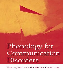 E-Book (epub) Phonology for Communication Disorders von Martin J. Ball, Nicole Muller, Ben Rutter