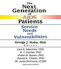 E-Book (epub) The Next Generation of AIDS Patients von George J Huba, Vivian Brown