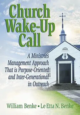 ePUB Church Wake-Up Call von William Benke, Le Etta Benke, Robert E Stevens