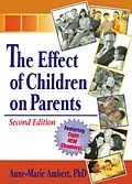 E-Book (pdf) The Effect of Children on Parents von Anne Marie Ambert