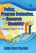 PDF Policy, Program Evaluation, and Research in Disability von Julie Ann Racino