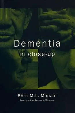 E-Book (epub) Dementia in Close-Up von Bere Miesen