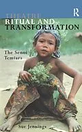 E-Book (epub) Theatre, Ritual and Transformation von Sue Jennings