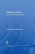 E-Book (epub) Telling Our Stories von Theresa Baron-McKeagney