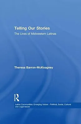 E-Book (epub) Telling Our Stories von Theresa Baron-McKeagney