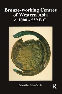 E-Book (pdf) Bronze-Working Centres Of Western Asia von Curtis