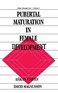 E-Book (pdf) Pubertal Maturation in Female Development von H+kan Stattin, David Magnusson, Hakan Stattin