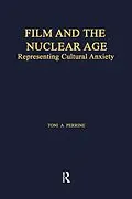 E-Book (pdf) Film and the Nuclear Age von Toni A. Perrine