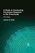 E-Book (pdf) A Guide to Conducting Prevention Research in the Community von James G Kelly