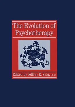 E-Book (epub) Evolution Of Psychotherapy.......... von Jeffrey K. Zeig