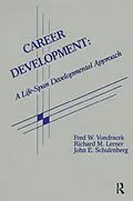 E-Book (epub) Career Development von Fred W. Vondracek, Richard M. Lerner, John E. Schulenberg
