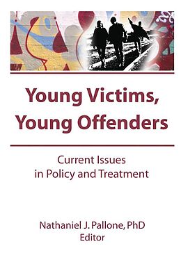 E-Book (epub) Young Victims, Young Offenders von Letitia C Pallone