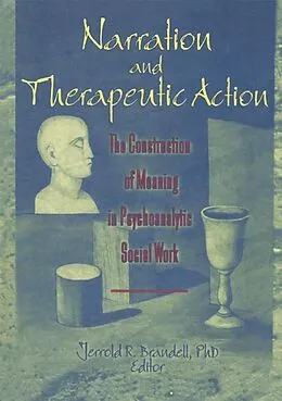 E-Book (pdf) Narration and Therapeutic Action von Jerrold R Brandell