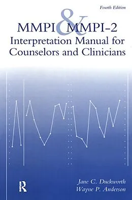 E-Book (epub) MMPI And MMPI-2 von Jane C. Duckworth, Wayne P. Anderson