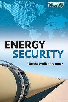 E-Book (pdf) Energy Security von Sascha Muller-Kraenner