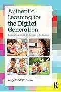 E-Book (epub) Authentic Learning for the Digital Generation von Angela Mcfarlane