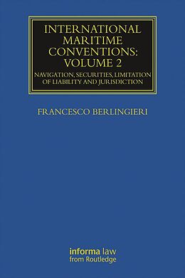 E-Book (pdf) International Maritime Conventions (Volume 2) von Francesco Berlingieri