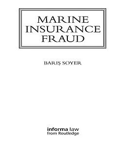 E-Book (pdf) Marine Insurance Fraud von Baris Soyer