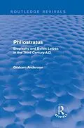 E-Book (pdf) Philostratus (Routledge Revivals) von Graham Anderson