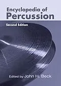 E-Book (pdf) Encyclopedia of Percussion von John H. Beck