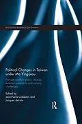 E-Book (pdf) Political Changes in Taiwan Under Ma Ying-jeou von 