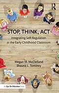 E-Book (epub) Stop, Think, Act von Megan M. McClelland, Shauna L. Tominey