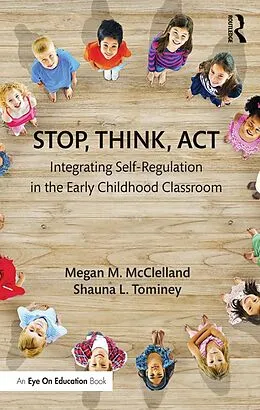 E-Book (epub) Stop, Think, Act von Megan M. McClelland, Shauna L. Tominey