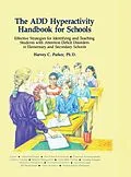 E-Book (pdf) The ADD Hyperactivity Handbook For Schools von Harvey C. Parker