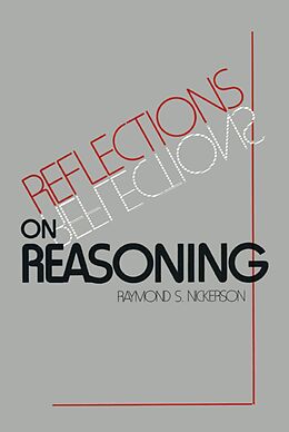 E-Book (epub) Reflections on Reasoning von Raymond S. Nickerson
