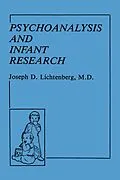 E-Book (epub) Psychoanalysis and Infant Research von Joseph D. Lichtenberg