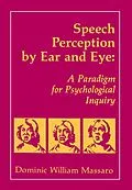 ePUB Speech Perception By Ear and Eye von Dominic W. Massaro