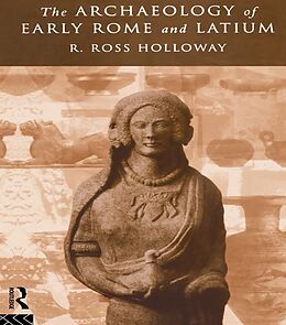 eBook (pdf) The Archaeology of Early Rome and Latium de Ross R. Holloway