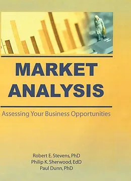 E-Book (epub) Market Analysis von William Winston, Robert E Stevens, Philip K Sherwood