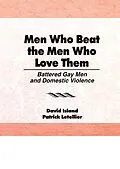 E-Book (epub) Men Who Beat the Men Who Love Them von Patrick Letellier, David Island