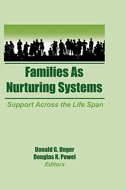 E-Book (pdf) Families as Nurturing Systems von Donald G Unger, Douglas Powell