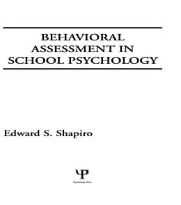 E-Book (pdf) Behavioral Assessment in School Psychology von Edward S. Shapiro