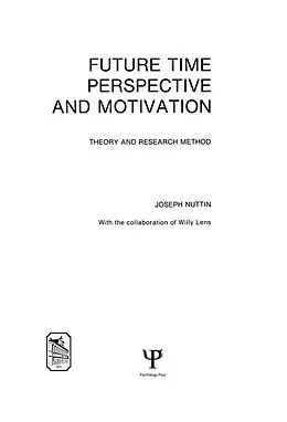 E-Book (pdf) Future Time Perspective and Motivation von Joseph Nuttin