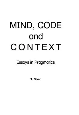 ePUB Mind, Code and Context von T. Givon
