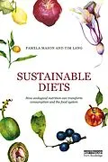 E-Book (pdf) Sustainable Diets von Pamela Mason, Tim Lang