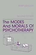 E-Book (epub) The Modes And Morals Of Psychotherapy von Perry London