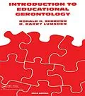 E-Book (epub) Introduction to Educational Gerontology von Ronald H. Sherron, D. Barry Lumsden