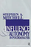 E-Book (epub) Influence and Autonomy in Psychoanalysis von Stephen A. Mitchell