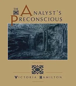 ePUB The Analyst's Preconscious von Victoria Hamilton