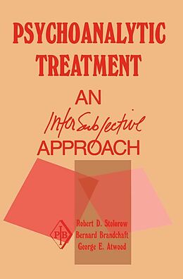 eBook (pdf) Psychoanalytic Treatment de Robert D. Stolorow, Bernard Brandchaft, George E. Atwood