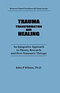 E-Book (epub) Trauma, Transformation, And Healing. von J. P. Wilson