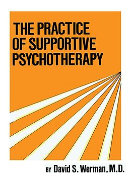 E-Book (epub) Practice Of Supportive Psychotherapy von David S. Werman