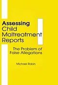 E-Book (pdf) Assessing Child Maltreatment Reports von Jerome Beker, Michael Robin