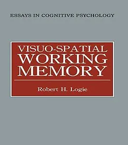 E-Book (pdf) Visuo-spatial Working Memory von Robert H. Logie